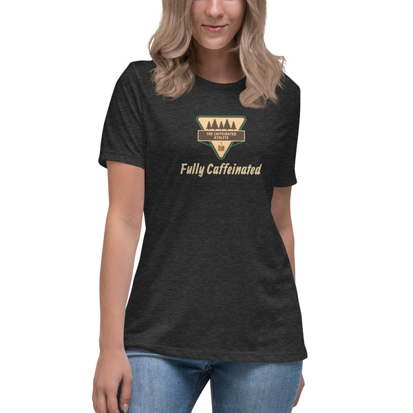 Women's Fully Caffeinated T-Shirt